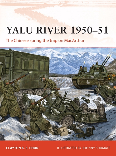 Yalu River 1950–51 - The Chinese spring the trap on MacArthur - cover