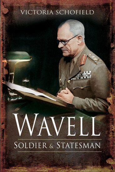 Wavell - Soldier and Statesman - cover