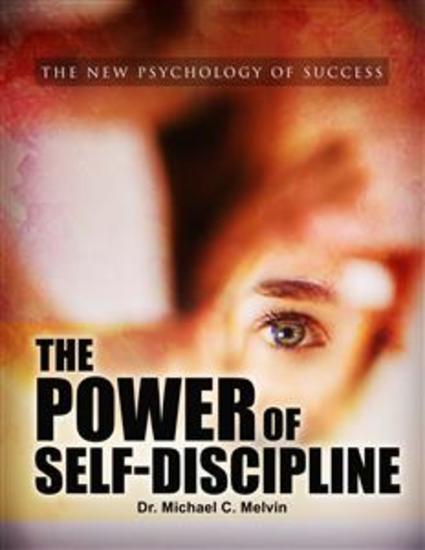 The Power Of Self-Discipline - The Psychology Of Success - cover