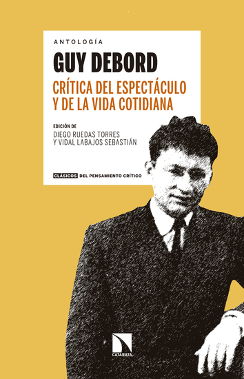 Crítica del espectáculo y de la vida cotidiana - Antología Guy Debord - cover