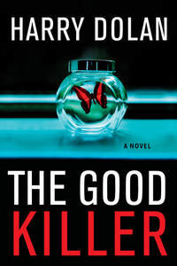 The Good Killer - A Novel
