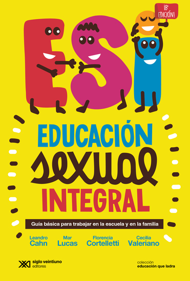 Educación sexual integral - Guía básica para trabajar en la escuela y en la familia - cover