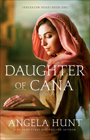 Daughter of Cana (Jerusalem Road Book #1) - cover