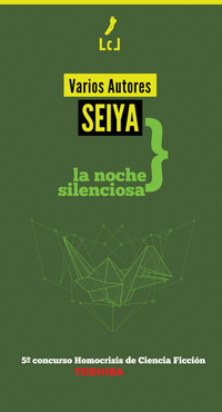 Seiya: La noche silenciosa - 5º concurso Homocrisis de Ciencia Ficción