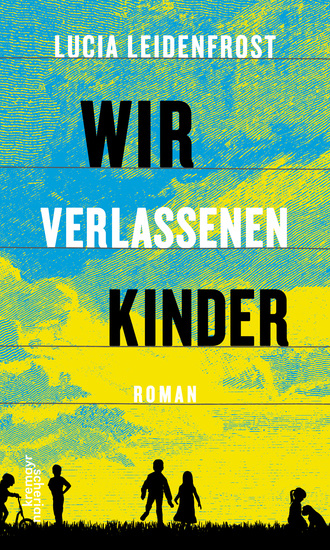 Wir verlassenen Kinder - Roman - cover