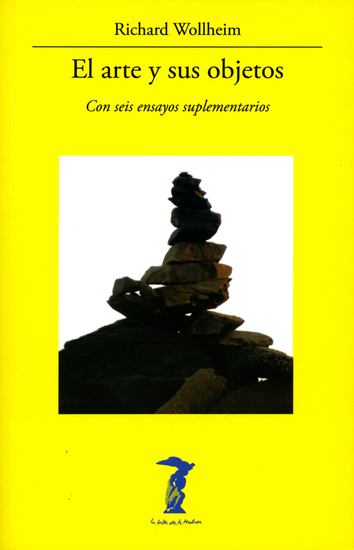 El arte y sus objetos - Con seis ensayos suplementarios - cover