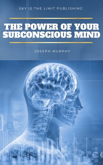 The Power of Your Subconscious Mind - cover
