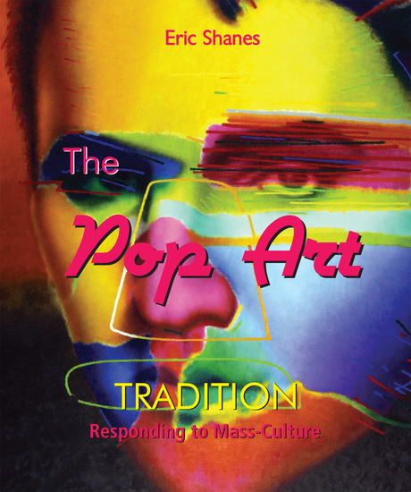 The Pop Art Tradition - Responding to Mass-Culture - cover