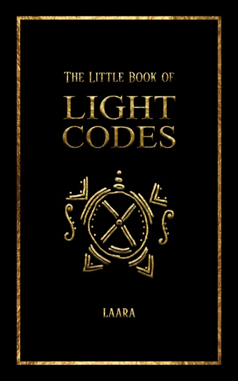 The Little Book of Light Codes - Healing Symbols for Life Transformation - cover