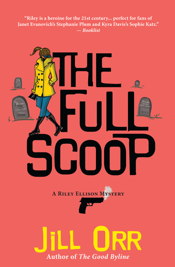 The Full Scoop - A Riley Ellison Mystery - cover