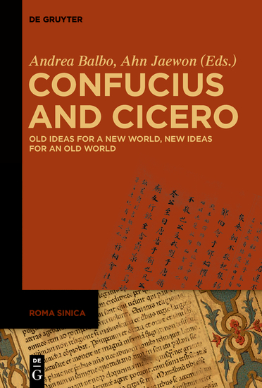 Confucius and Cicero - Old Ideas for a New World New Ideas for an Old World - cover