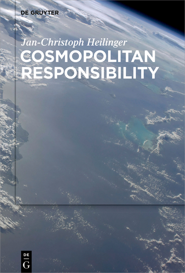 Cosmopolitan Responsibility - Global Injustice Relational Equality and Individual Agency - cover