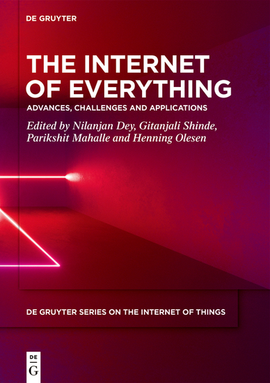 The Internet of Everything - Advances Challenges and Applications - cover