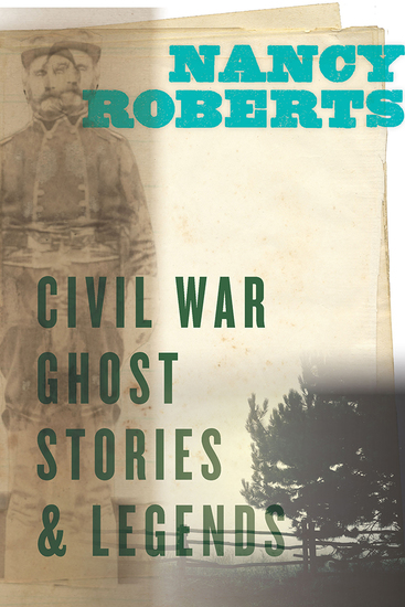 Civil War Ghost Stories and Legends - cover