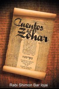 Cuentos del Zohar (Spanish Edition)