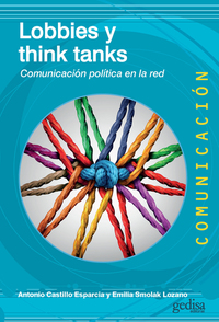 Lobbies y think tanks - Comunicación política en la red