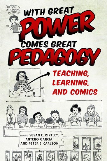 With Great Power Comes Great Pedagogy - Teaching Learning and Comics - cover