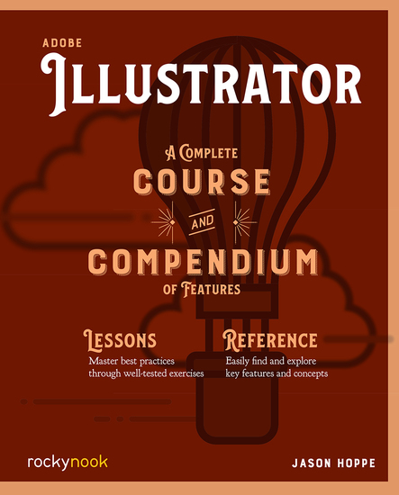 Adobe Illustrator - A Complete Course and Compendium of Features - cover