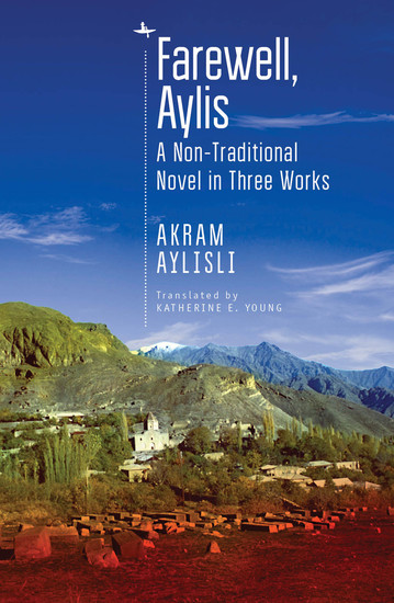 Farewell Aylis - A Non-Traditional Novel in Three Works - cover