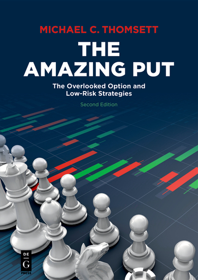 The Amazing Put - The Overlooked Option and Low-Risk Strategies - cover