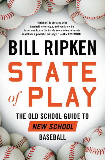 State of Play - The Old School Guide to New School Baseball - cover