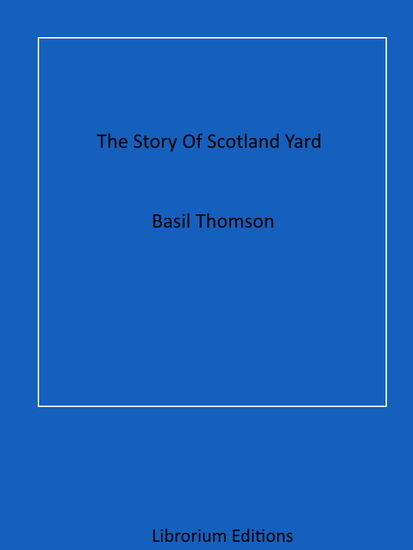 The Story Of Scotland Yard - cover