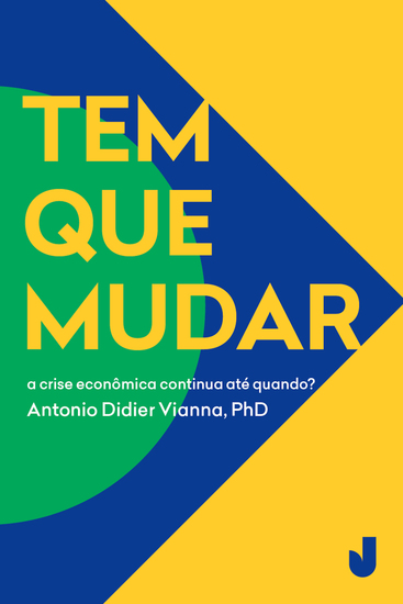 Tem que mudar - propostas e soluções para mudar o Brasil - cover