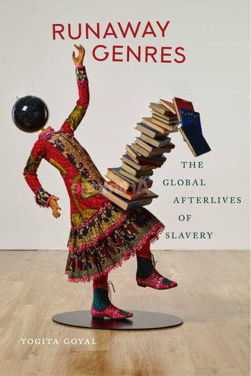 Runaway Genres - The Global Afterlives of Slavery - cover