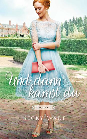 Und dann kamst du - Roman - cover