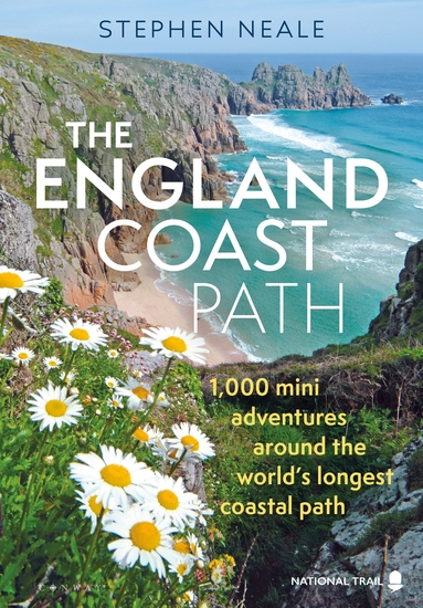 The England Coast Path - 1000 Mini Adventures Around the World's Longest Coastal Path - cover