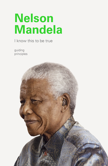 I Know This to Be True: Nelson Mandela - cover