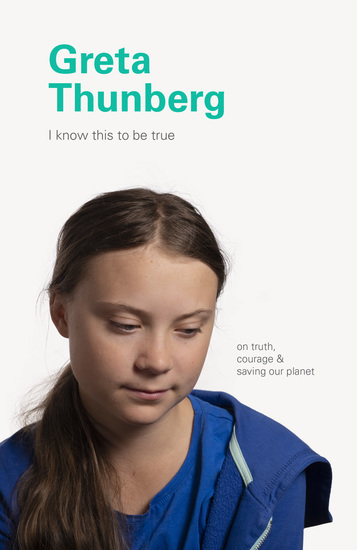 I Know This to Be True: Greta Thunberg - cover