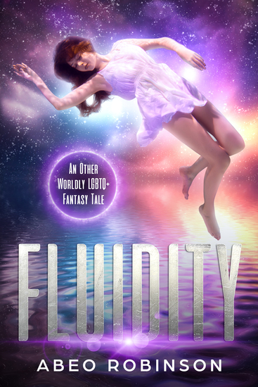 Fluidity - An Other Worldy LGBTQ+ Fantasy Tale - cover