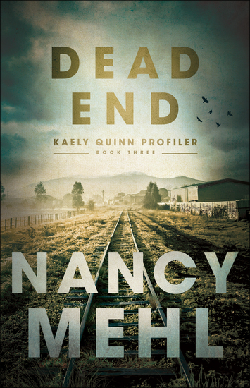 Dead End (Kaely Quinn Profiler Book #3) - cover