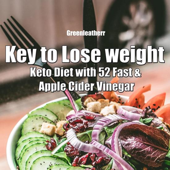Key to Lose weight: Keto Diet with 52 Fast & Apple Cider Vinegar - cover
