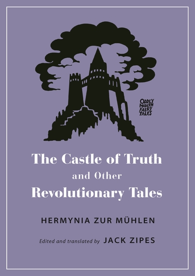 The Castle of Truth and Other Revolutionary Tales - cover