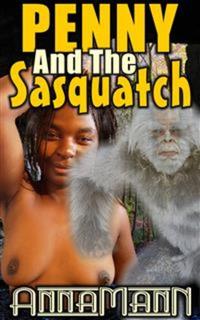 Penny And The Sasquatch