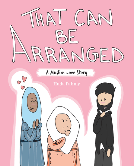 That Can Be Arranged - A Muslim Love Story - cover