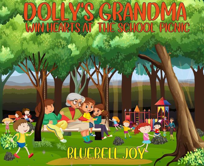 Dolly's Grandma Win Hearts At The School Picnic - cover