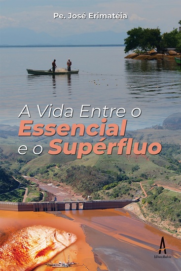 A vida entre o essencial e o supérfluo - cover