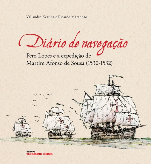 Diário de navegação - Pero Lopes e a expedição de Martim Afonso de Sousa (1530-1532) - cover