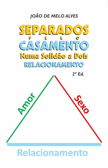 Separados pelo casamento numa solidão a dois - Relacionamento - Relacionamento - cover