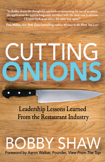 Cutting Onions - Leadership Lessons Learned From the Restaurant Industry - cover