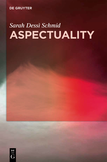Aspectuality - An Onomasiological Model Applied to the Romance Languages - cover