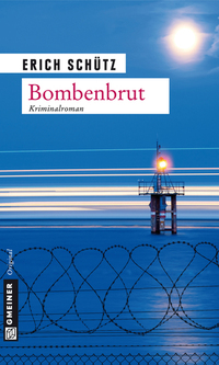 Bombenbrut - Kriminalroman