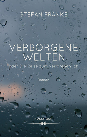 Verborgene Welten oder Die Reise zum verlorenen Ich - cover