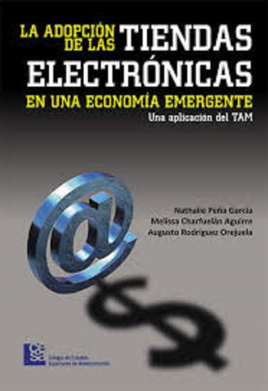 La adopción de las tiendas electrónicas en una economía emergente - cover