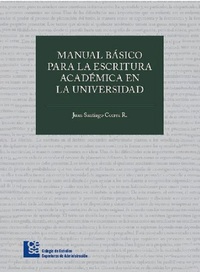 Manual básico para la escritura académica en la universidad 