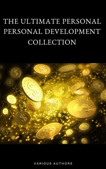 The Prosperity Bible: The Greatest Writings of All Time On The Secrets To Wealth And Prosperity - cover
