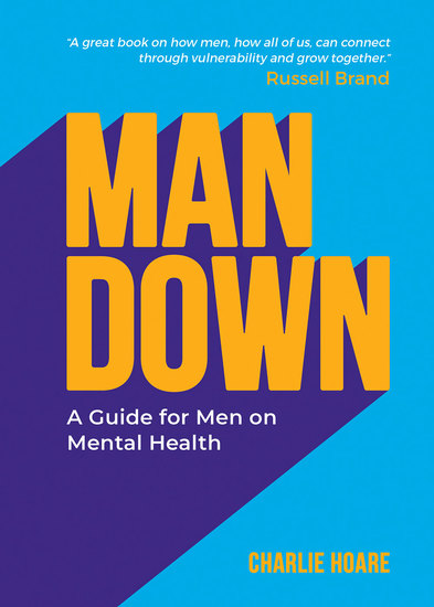 Man Down - A Guide for Men on Mental Health - cover